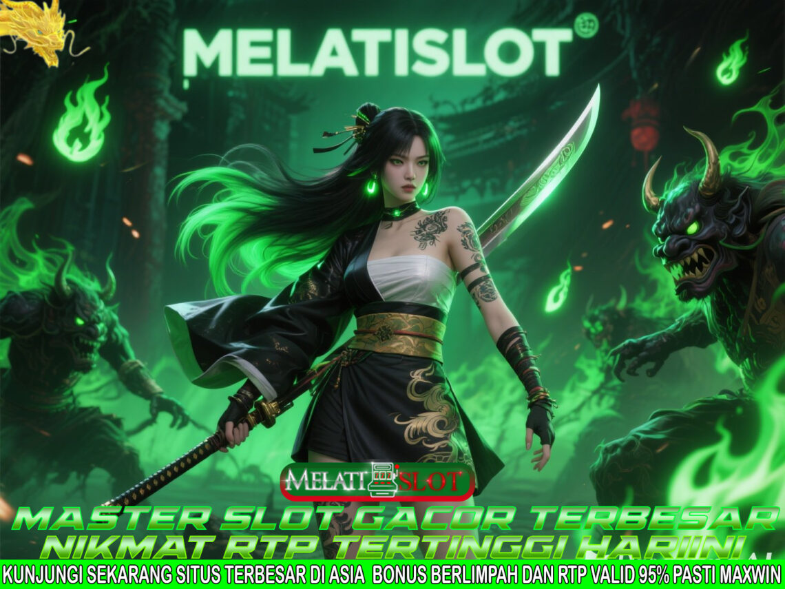 MELATISLOT Portal Slot Gacor 2025 Fitur Canggih